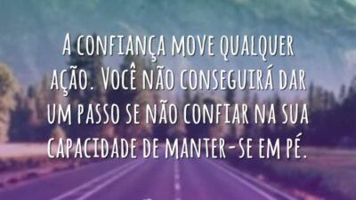 Confiança move qualquer ação