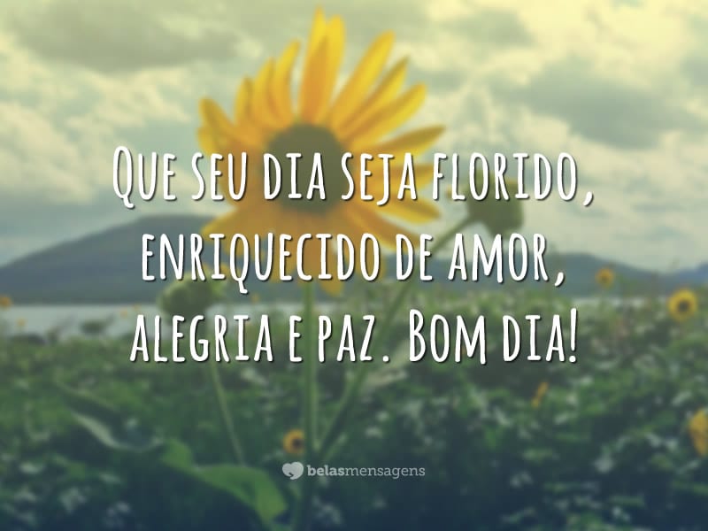 Mensagens de Bom Dia - Página 7 de 17 - Belas Mensagens Mensagens de Bom Dia - Página 7 de 17 - Belas Mensagens
