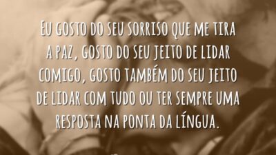 Gosto do seu sorriso