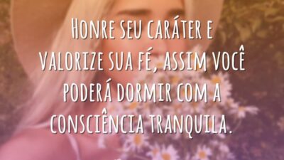 Honre seu caráter