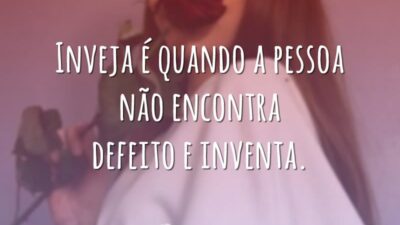 Inveja é quando