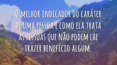 Melhor indicador do caráter