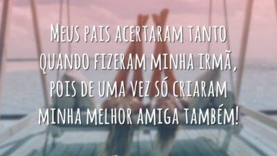 Meus pais acertaram