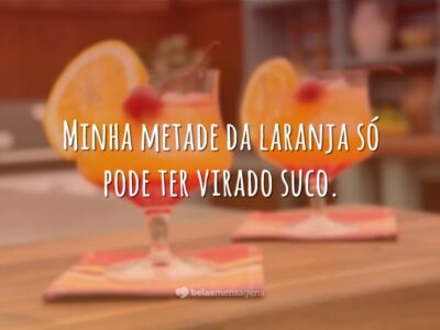 Minha metade da laranja