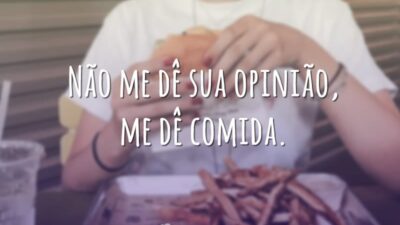 Não dê sua opinião