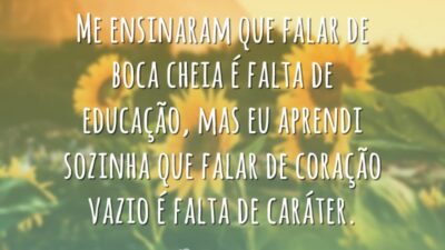 Não fale de coração vazio