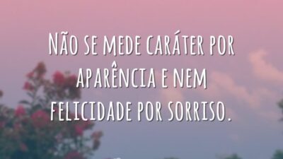 Não se mede caráter