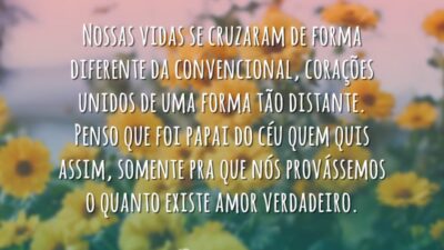 Nossas vidas se cruzaram