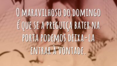 O maravilhoso do domingo