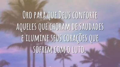 Oro para Deus confortar