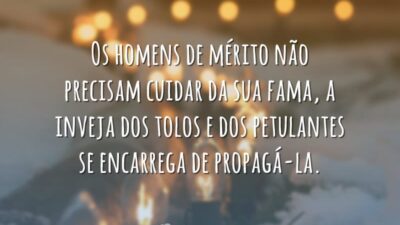 Os homens de mérito
