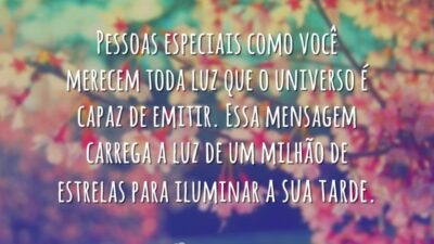 Para iluminar sua tarde