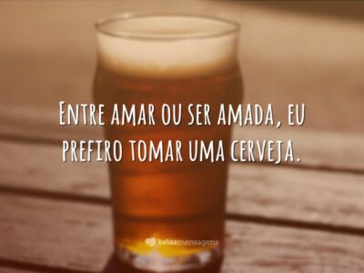 Prefiro tomar uma cerveja