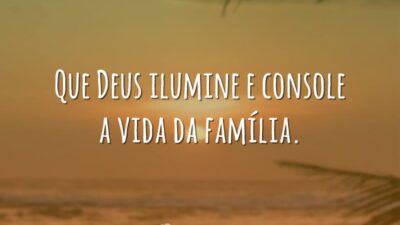 Que Deus console