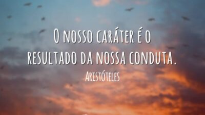 Resultado da nossa conduta