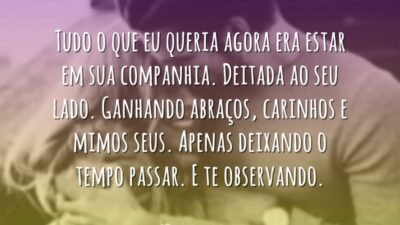 Só queria estar com você