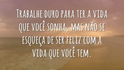 Trabalhe duro
