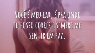 Você é meu lar
