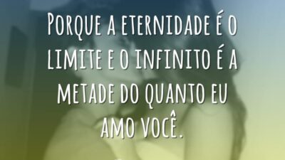 A eternidade é o limite