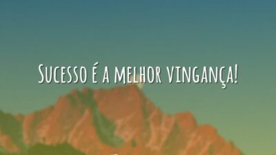 A melhor vingança