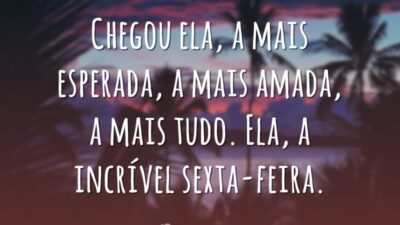 Chegou ela