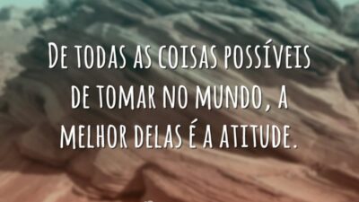De todas as coisas possíveis de tomar no mundo, a melhor delas&hellip;