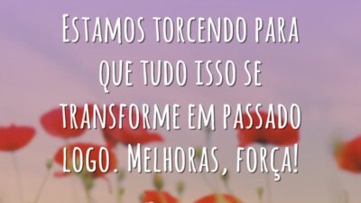 Estamos torcendo por você