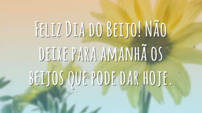 Feliz Dia do Beijo! Não deixe para amanhã os beijos que pode&hellip;