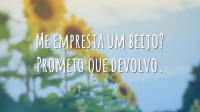 Me empresta um beijo?