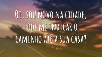 Me indica o caminho