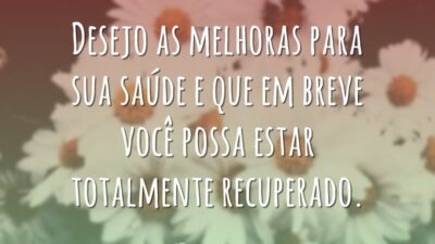 Melhoras para sua saúde