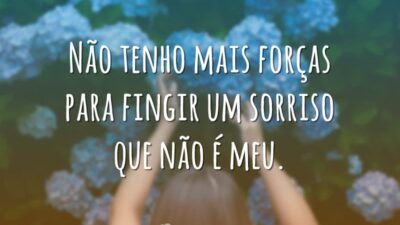Não tenho mais forças