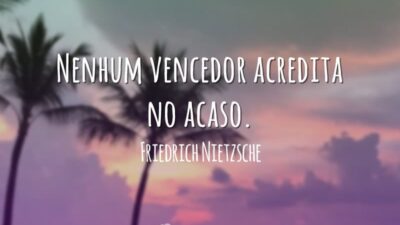 Nenhum vencedor acredita no acaso.