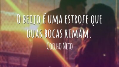 O beijo é uma estrofe que duas bocas rimam.