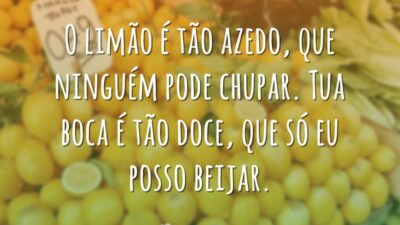 O limão é azedo