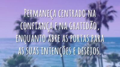 Permaneça centrado na confiança