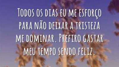 Prefiro ser feliz