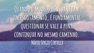 Quando o modelo de vida leva a um esgotamento, é fundamental questionar&hellip;