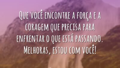 Que você encontre força