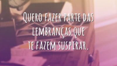Quero te fazer suspirar