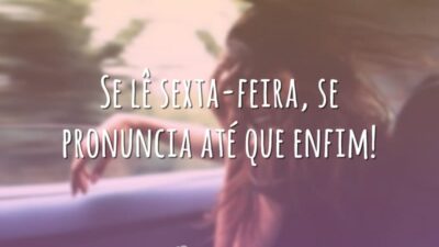 Se lê sexta-feira