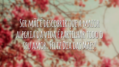 Ser mãe é descobrir que a maior alegria da vida é partilhar todo o seu amor. Feliz Dia das Mães!