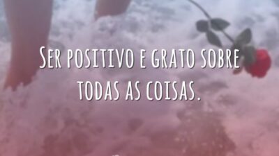 Ser positivo e grato