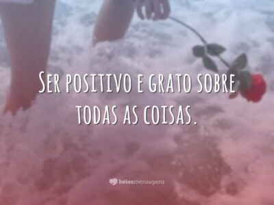 Ser positivo e grato