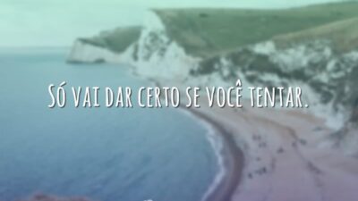 Só vai dar certo