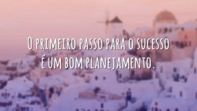 Um bom planejamento