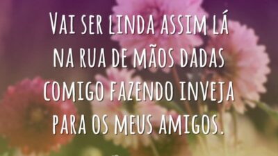 Vai ser linda assim