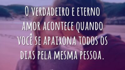 Verdadeiro e eterno amor