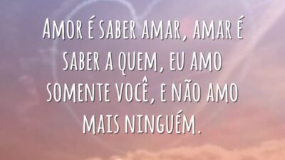 Amor é saber amar
