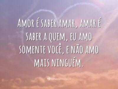 Amor é saber amar